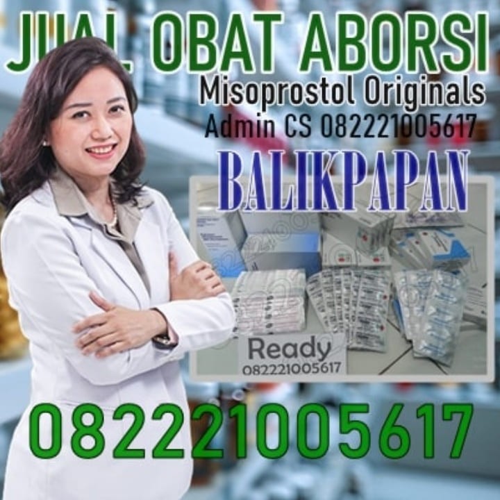 Jual Cytotec Balikpapan 082221005617 Jual Obat Aborsi 100% Asli Cytotec Termanjur