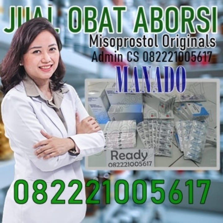 Jual Cytotec Manado 082221005617 Jual Obat Aborsi 100% Asli Cytotec Termanjur
